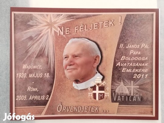 "II. János Pál Pápa" Boldogá Avatása hátlapi felirattal 2011-es e