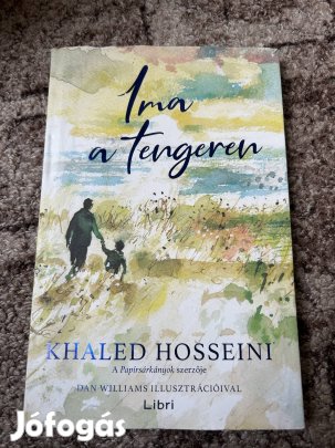 Khaled Hosseini: Ima a tengeren
