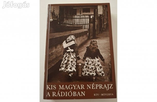 "Kis magyar néprajz a rádióban" című könyv, hibátlan!