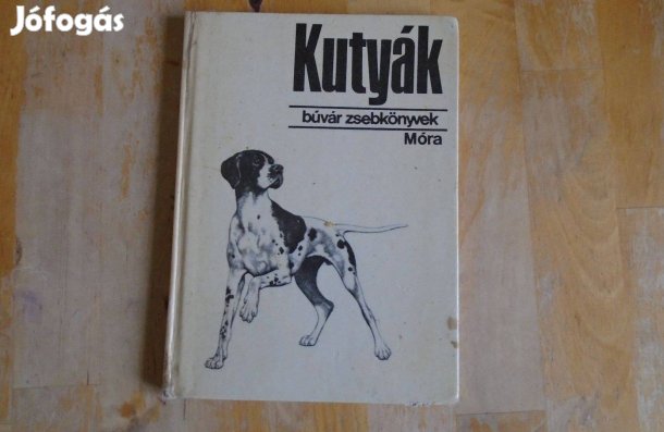 "Kutyák" - Móra - Búlvár Zsebkönyvek - jó állapotú
