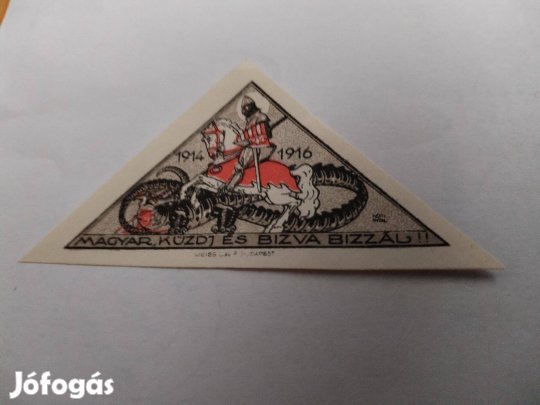 "Magyar Küzdj és Bizva Bizzál" 1914-16-os vágott propaganda b