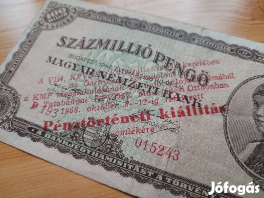 "Pénztörténeti Kiállítás 1968" Százmillió pengő fellülbélyegezve