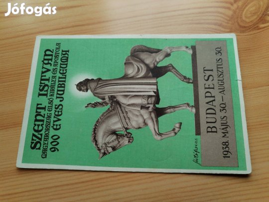 "Szent István Király" 1938-as jubileumi képeslap Ritka db