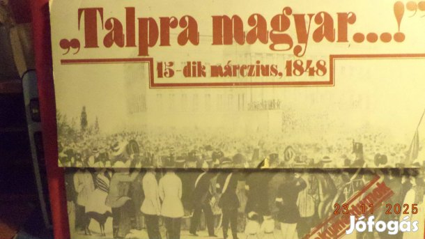 "Talpra magyar .!" dokumentumok