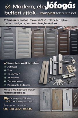 ? Modern, elegáns Fa beltéri ajtók,komplett szettben.  