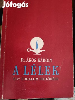 dr. Ákos Károly: A lélek