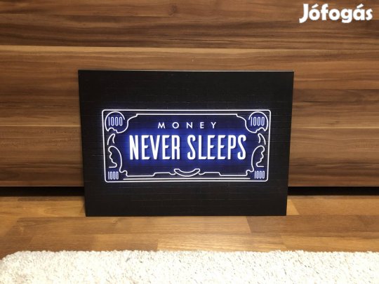 fém 'Money never sleeps' ösztönző tábla, kép, dekor